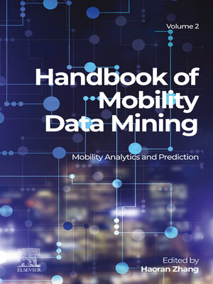 cover image of Handbook of Mobility Data Mining, Volume 2